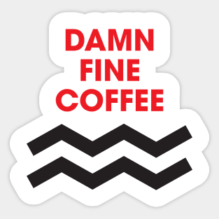 Damn Fine Coffee Sticker